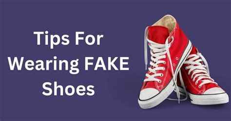 is it ok to wear fake shoes|are false shoes worth it.